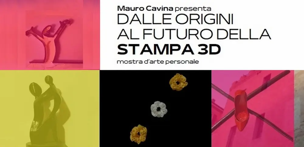 Aperta fino al 18 febbraio la mostra “Dalle origini al futuro della stampa in 3D” di Mauro Cavina